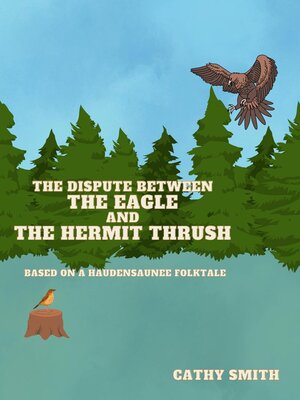 cover image of The Dispute Between the Eagle and the Hermit Thrush